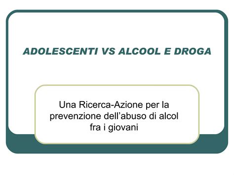 Infografica che illustra i rischi associati al consumo di alcol e droghe, con focus sulla prevenzione.